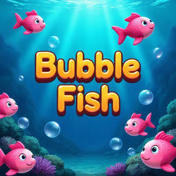 Bubble Fish
